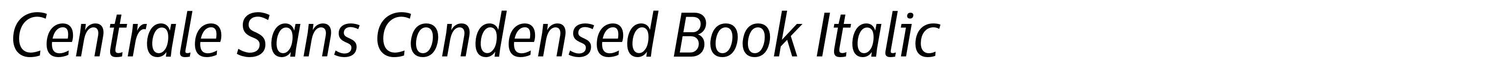 Centrale Sans Condensed Book Italic